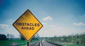 Obstacles Ahead